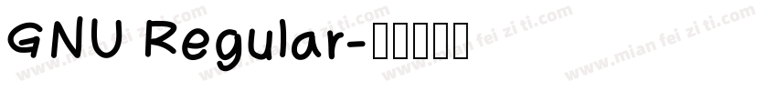 GNU Regular字体转换